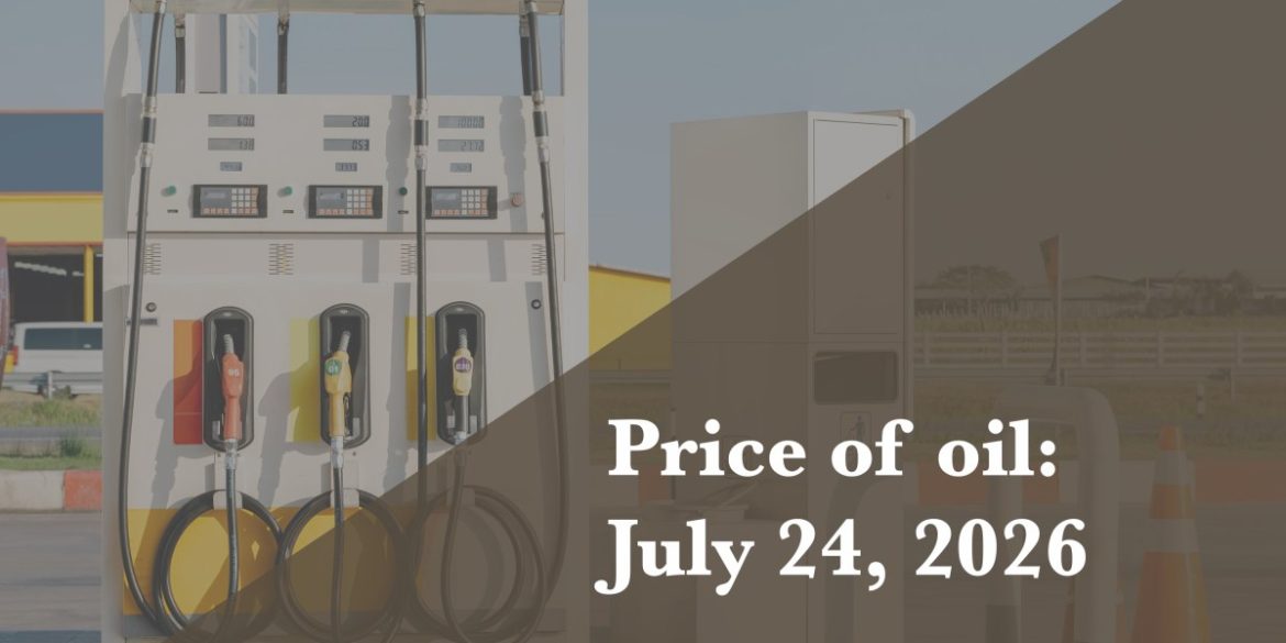 Current price of oil as of July 24, 2026